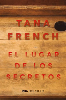 Lugar De Los Secretos, El - Tana French