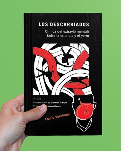 Los Descarriados Clínica Del Extravío Mental Vaschetto (gr): Clínica Del Extravío Mental: Entre La Errancia Y El Yerro, De Vaschetto. Tiene Editorial Grama Ediciones, Tapa Blanda En Español, 2017