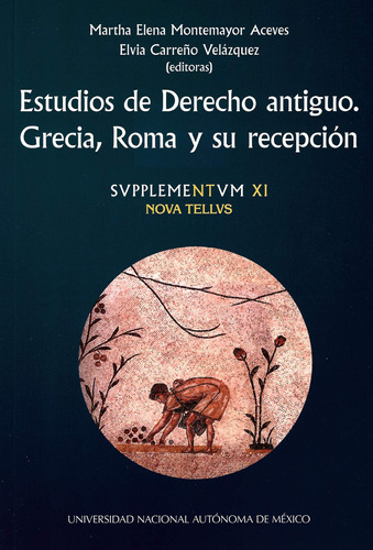 Estudios De Derecho Antiguo. Grecia, Roma Y Su Recepción (