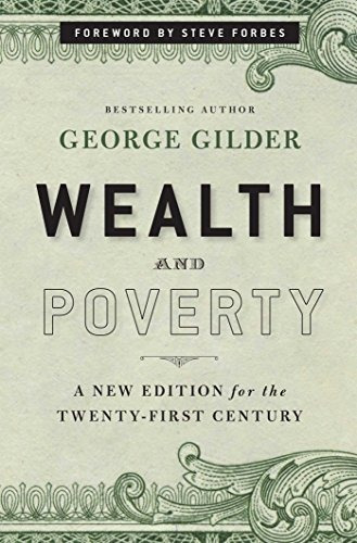 Book : Wealth And Poverty A New Edition For The Twenty-firs