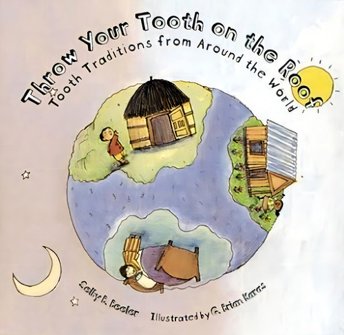 Throw Your Tooth On The Roof, De Selby Beeler. Editorial Houghton Mifflin, Tapa Blanda En Inglés