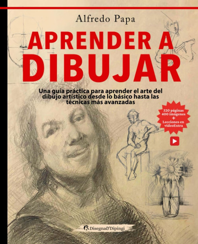 Libro: Aprender A Dibujar: Una Guía Práctica Para Aprender E