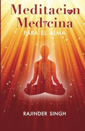 Libro Meditación. Medicina Para El Alma