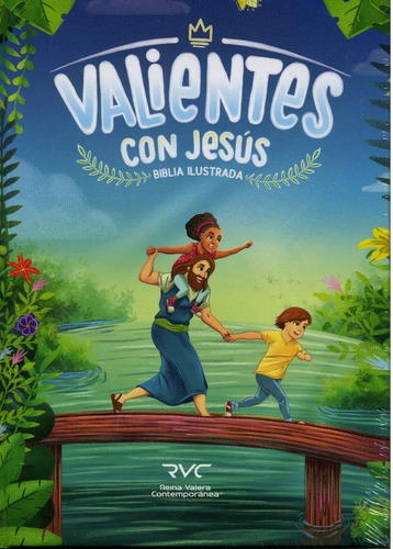 Biblia Rvc023 Ilustrada Valientes Con Jesús Tapa Dura