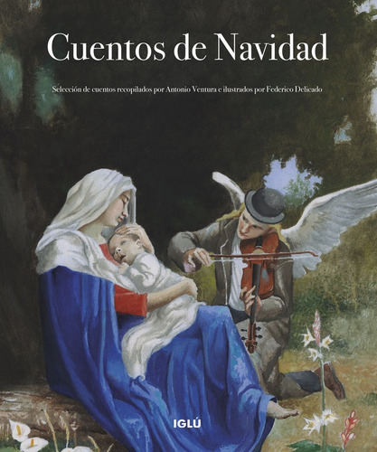 Cuentos De Navidad, De Delicado Gallego, Federico. Editorial Iglu, Tapa Dura En Español