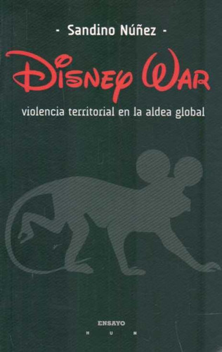 Disney War  - Nuñez, Sandino