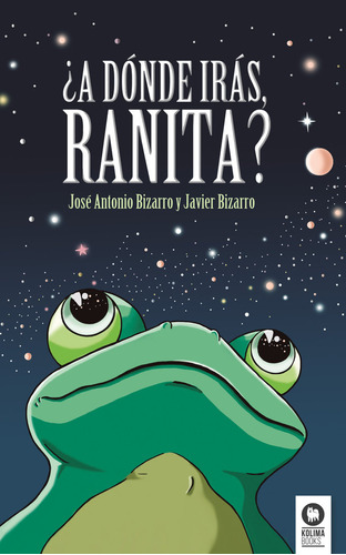 ¿a Dónde Irás, Ranita? (libro Original)