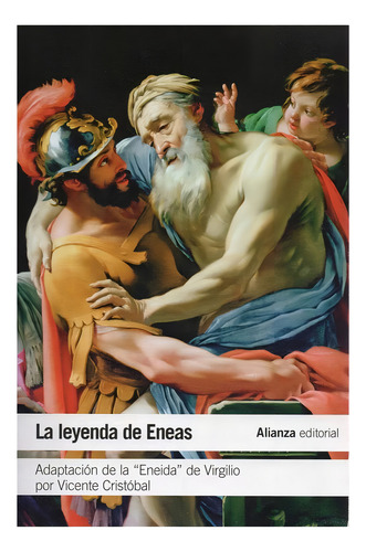 La leyenda de Eneas Vicente Cristóbal Editorial Alianza Español