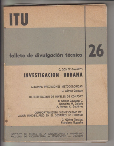 1972 Urbanismo Gomez Gavazzo Investigacion Urbana Uruguay