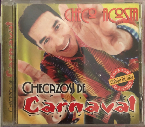 El Checo Acosta - Checazos De Carnaval