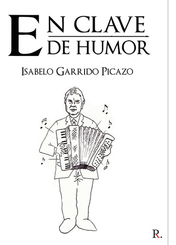 En Clave De Humor - Garrido Picazo,isabelo