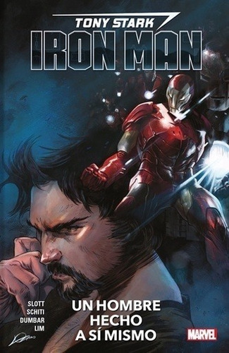 Tony Stark Iron Man 01 Un Hombre Hecho A Sí Mismo - Lim, Slo