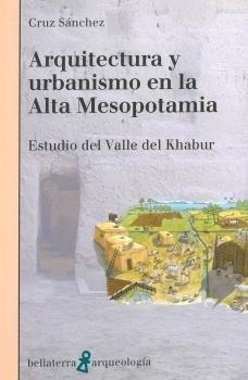 Libro Arquitectura Y Urbanismo En La Alta Mesopotamia