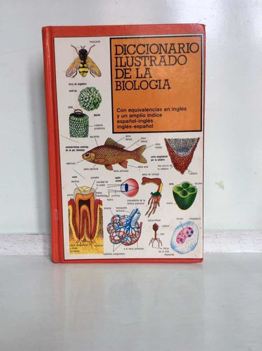 Diccionario Ilustrado De La Biología - Inglés, Español