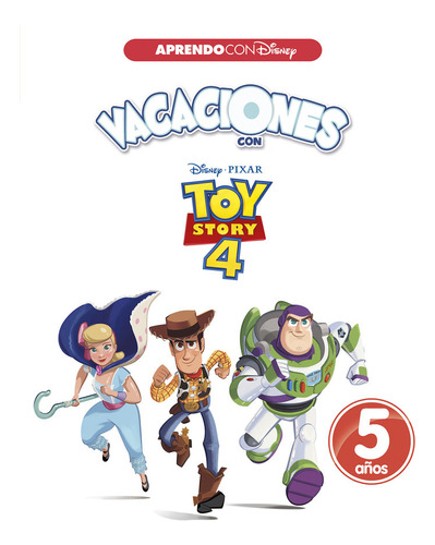 Vacaciones Con Toy Story 4, 5 Años (aprendo Con Disney) - Di