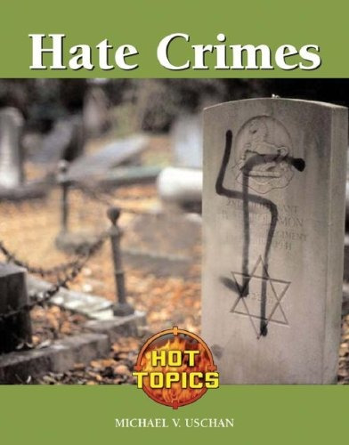 Hate Crimes (hot Topics)