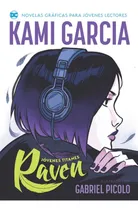 Comprar Jovenes Titanes - Raven, de Garcia. Serie Jóvenes Titanes Editorial OVNI Press, tapa blanda en español, 2020