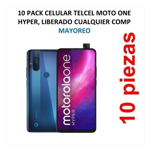 10 Pack Celular Telcel Moto One Hyper, Liberado Cualquier Co