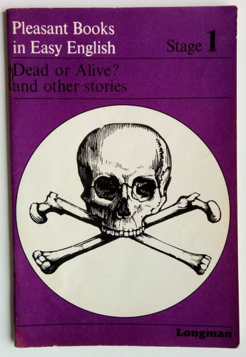 Dead Or Alive ? G. C. Thornley Longman Stage 1 Inglés Libro