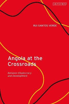 Libro Angola At The Crossroads : Between Kleptocracy And ...