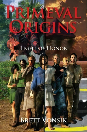 Primeval Origins, De B A Vonsik. Editorial Celestial Fury Publishing, Tapa Blanda En Inglés