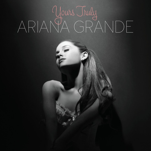 Grande Ariana - Yours Truly Cd