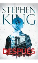 Comprar Libro Despues - Stephen King - Plaza & Janes - Libro *