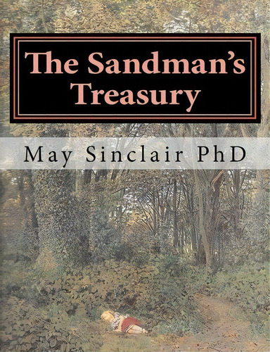 The Sandman's Treasury, De May Sinclair Phd. Editorial Createspace Independent Publishing Platform, Tapa Blanda En Inglés