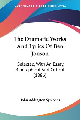 Libro The Dramatic Works And Lyrics Of Ben Jonson: Select...