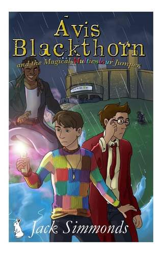 Libro: Avis Blackthorn Y El Mágico Jersey Multicolor: