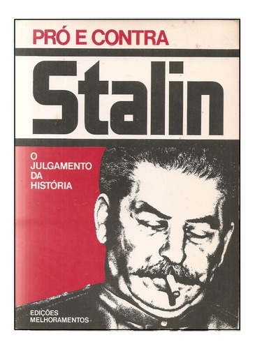 Pró E Contra Stalin, O Julgamento Da História - A. Mandadori