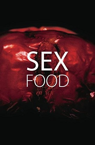 Libro : Sex Food En Rojo - Gomez Martinez, Cristina