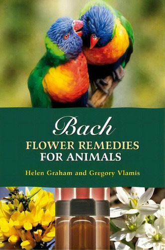 Bach Flower Remedies For Animals, De Gregory Vlamis. Editorial Inner Traditions Bear And Company, Tapa Blanda En Inglés