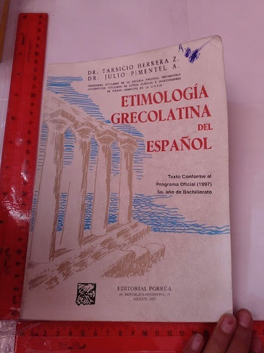 Emitologia Grecolatina Del Español Dr Tarsicio Herrera Z.