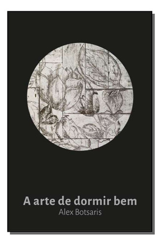 Libro Arte De Dormir Bem A De Botsaris Alex Numa