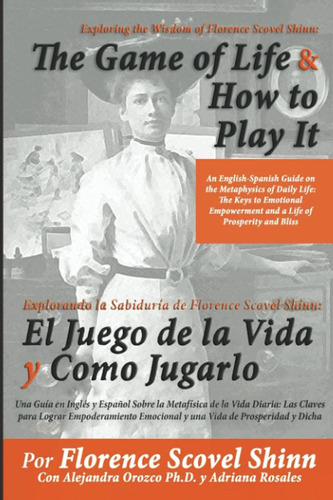 Libro: La Sabiduría De Florence Scovel Shinn: El Juego De La