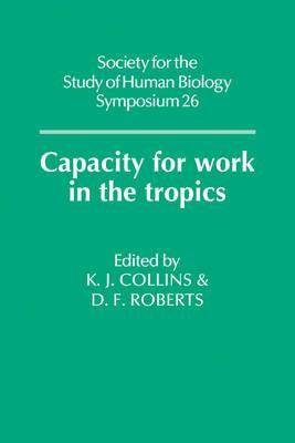 Libro Capacity For Work In The Tropics - K. J. Collins