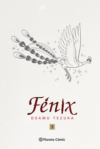 Fãâ©nix Nã⺠03/12 (trazado), De Tezuka, Osamu. Editorial Planeta Cómic, Tapa Dura En Español