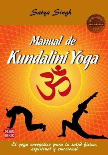 Manual De Kundalini Yoga Singh Satya