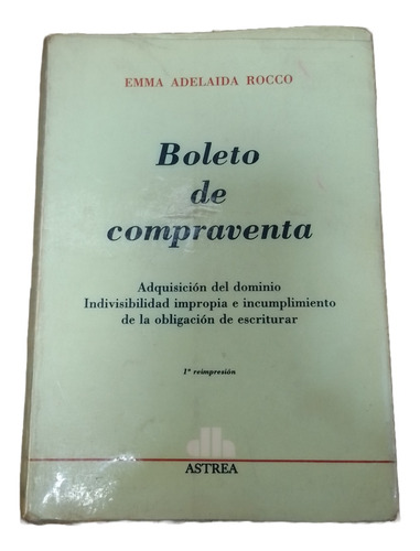 Boleto De Compraventa / Adquisicion Dominio - Rocco / Astrea