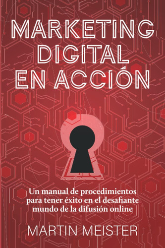 Libro Marketing Digital Acción, Martin Meister