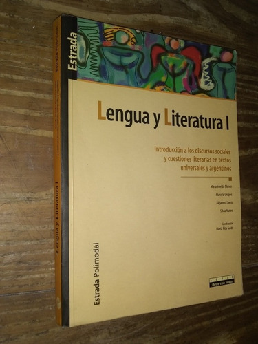 Lengua Y Literatura 1. Estrada Polimodal. Libros Con Libros (Usado)
