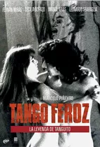 Comprar Dvd - Tango Feroz - La Leyenda De Tanguito