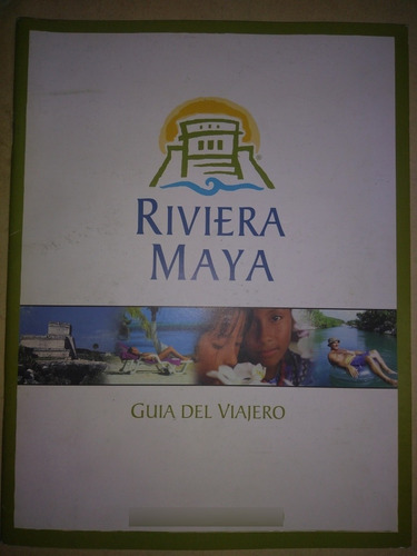 Revista Riviera Maya - Guía Del Viajero
