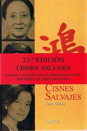 Cisnes Salvajes (22 Edicion) (rustico) - Chang Jung (papel)