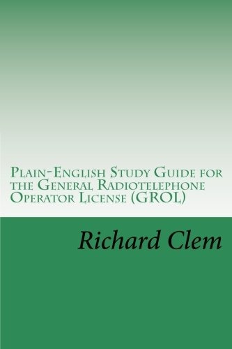 Plainenglish Study Guide For The General Radiotelephone Oper