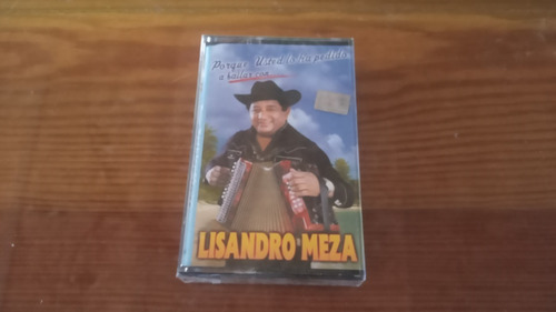 Lisandro Meza  Porque Usted Lo Ha Pedido  Cassette Nuevo 