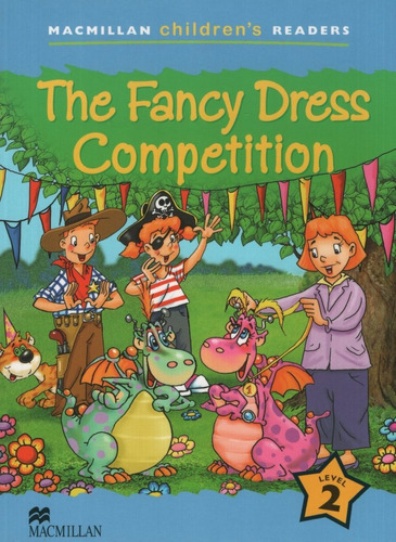 The Fancy Dress Competition - Macmillan Children Readers 2