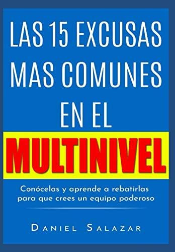 Libro: Las 15 Excusas Más Comunes En El Multinivel: Conócela