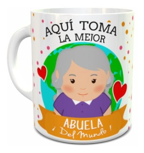 Tazón Aquí Toma La Mejor Abuela